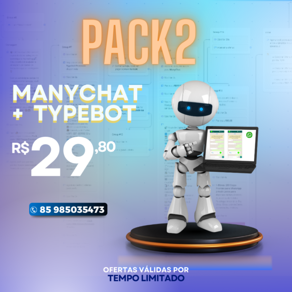 PACK 2 - TYPEBOT + MANYCHAT